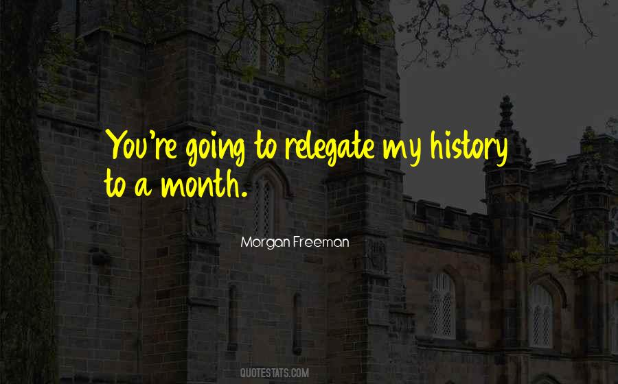 Morgan Freeman Quotes #581928