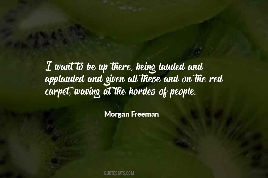 Morgan Freeman Quotes #69271