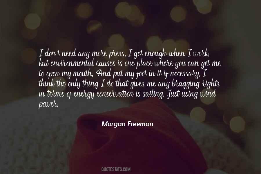 Morgan Freeman Quotes #850197