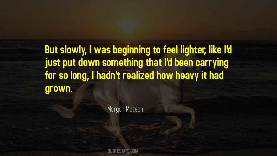 Morgan Matson Quotes #1389027