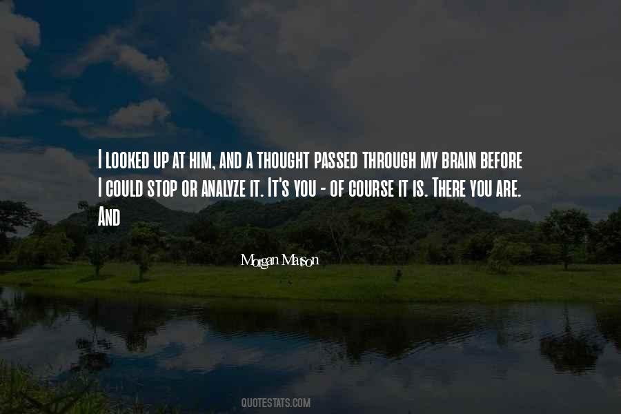 Morgan Matson Quotes #1616058