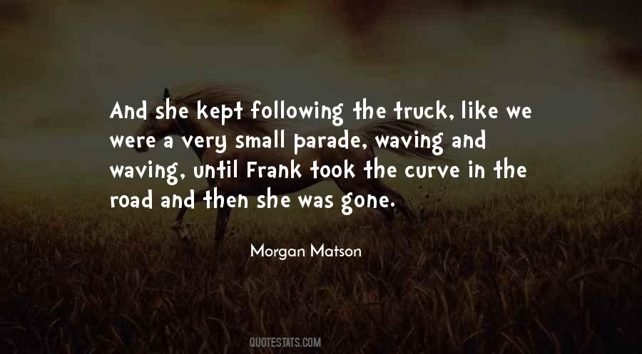 Morgan Matson Quotes #1754158