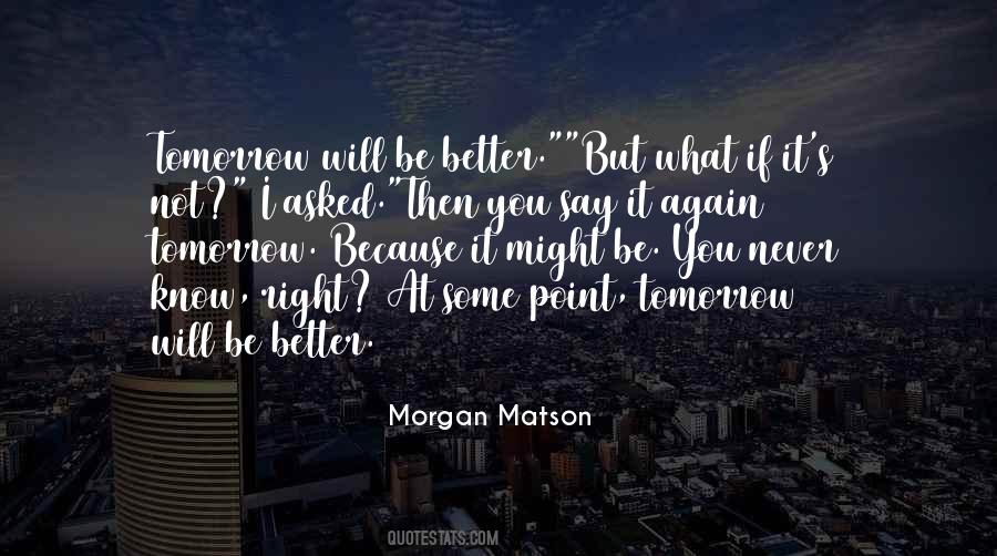 Morgan Matson Quotes #265480