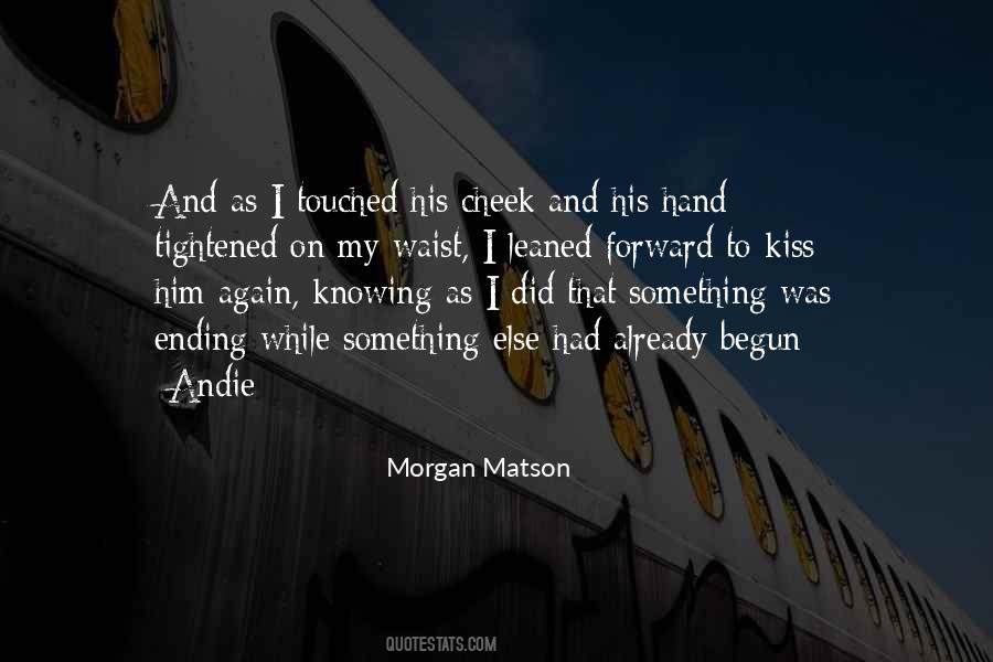 Morgan Matson Quotes #337844