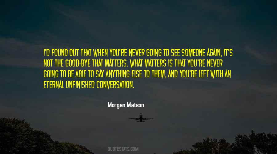 Morgan Matson Quotes #527955