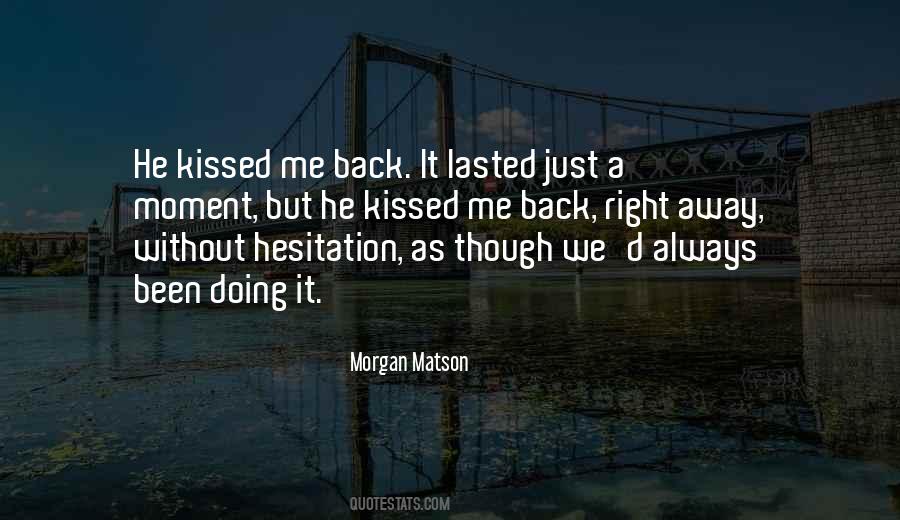 Morgan Matson Quotes #5566