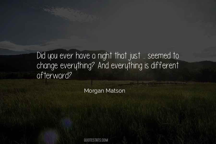 Morgan Matson Quotes #814854