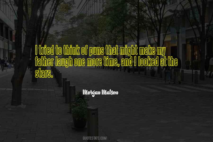 Morgan Matson Quotes #910687