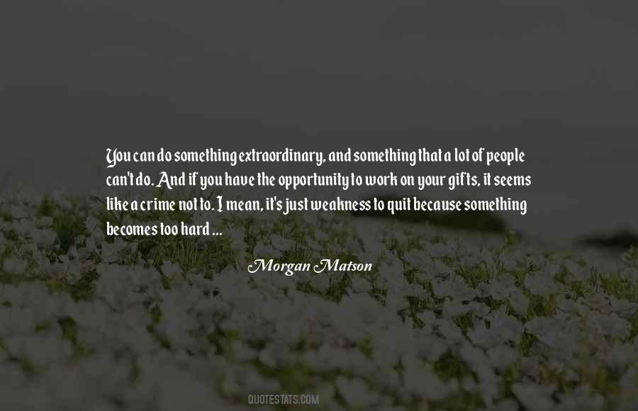 Morgan Matson Quotes #96976