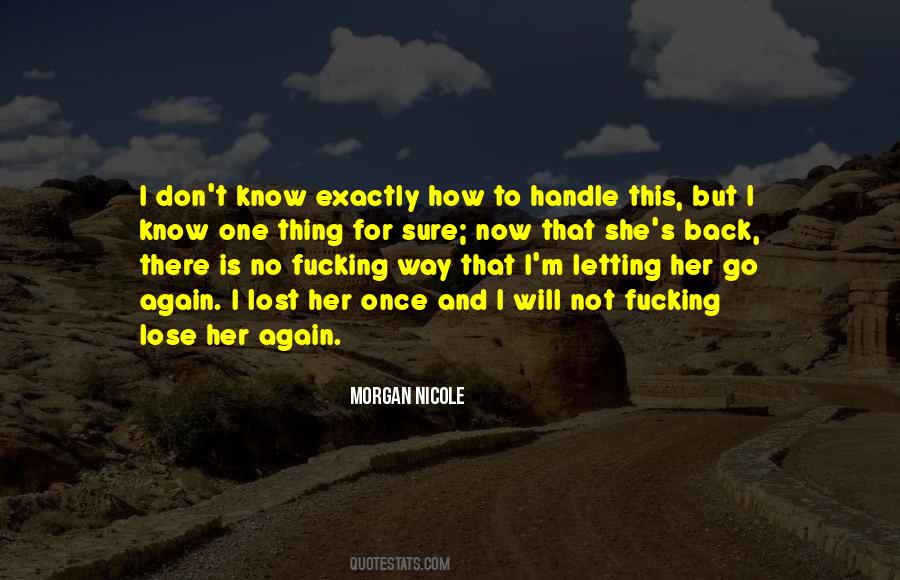 Morgan Nicole Quotes #1148144