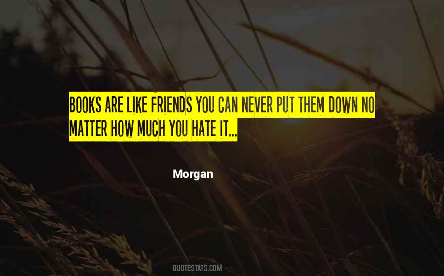 Morgan Quotes #983487 Morgan Quotes #983487