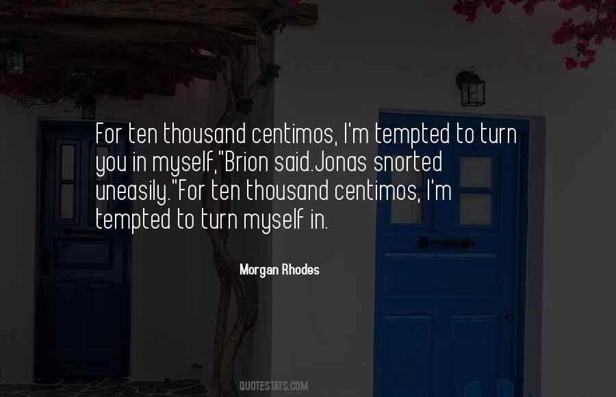 Morgan Rhodes Quotes #1123625