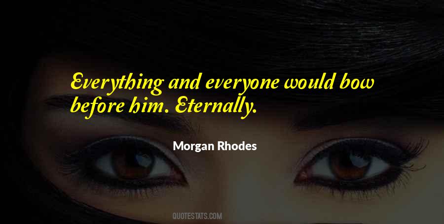 Morgan Rhodes Quotes #1510248