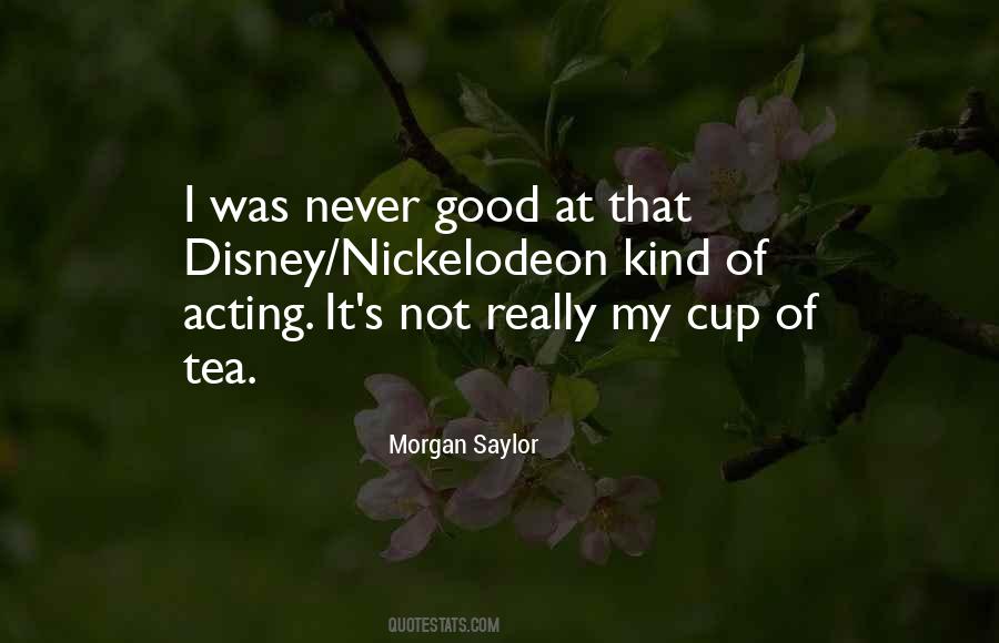 Morgan Saylor Quotes #397050