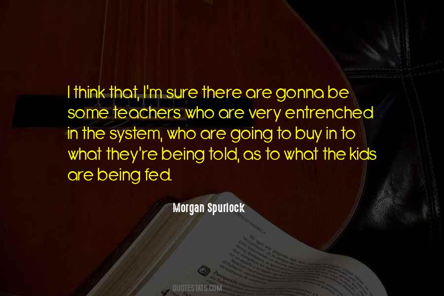 Morgan Spurlock Quotes #1147012