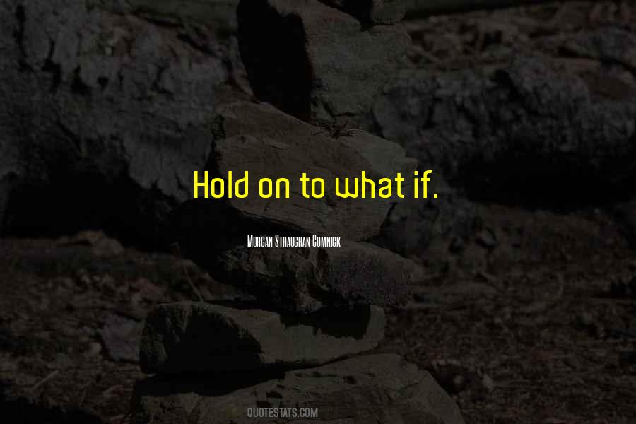 Morgan Straughan Comnick Quotes #1412014 Morgan Straughan Comnick Quotes #1412014