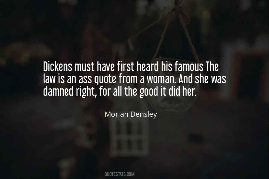 Moriah Densley Quotes #408569