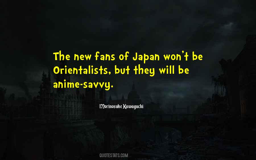 Morinosuke Kawaguchi Quotes #1700779
