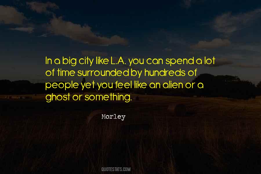 Morley Quotes #558640