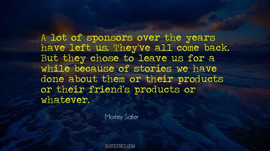 Morley Safer Quotes #1759115