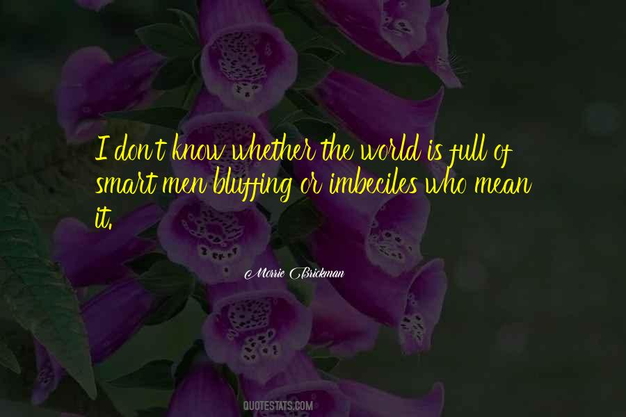 Morrie Brickman Quotes #1196249 Morrie Brickman Quotes #1196249