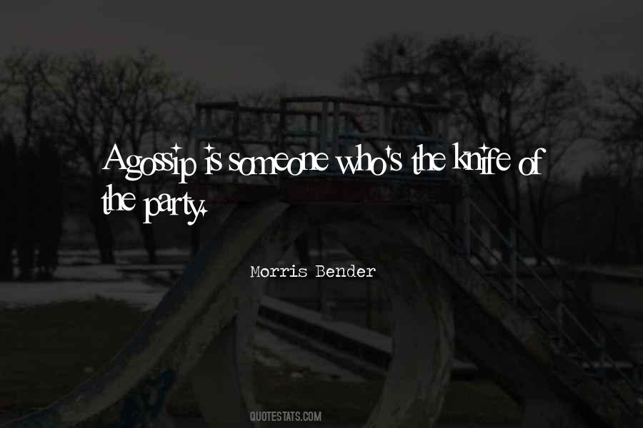 Morris Bender Quotes #608601