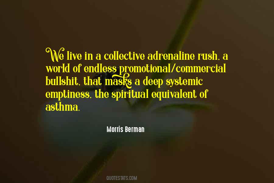 Morris Berman Quotes #1493765