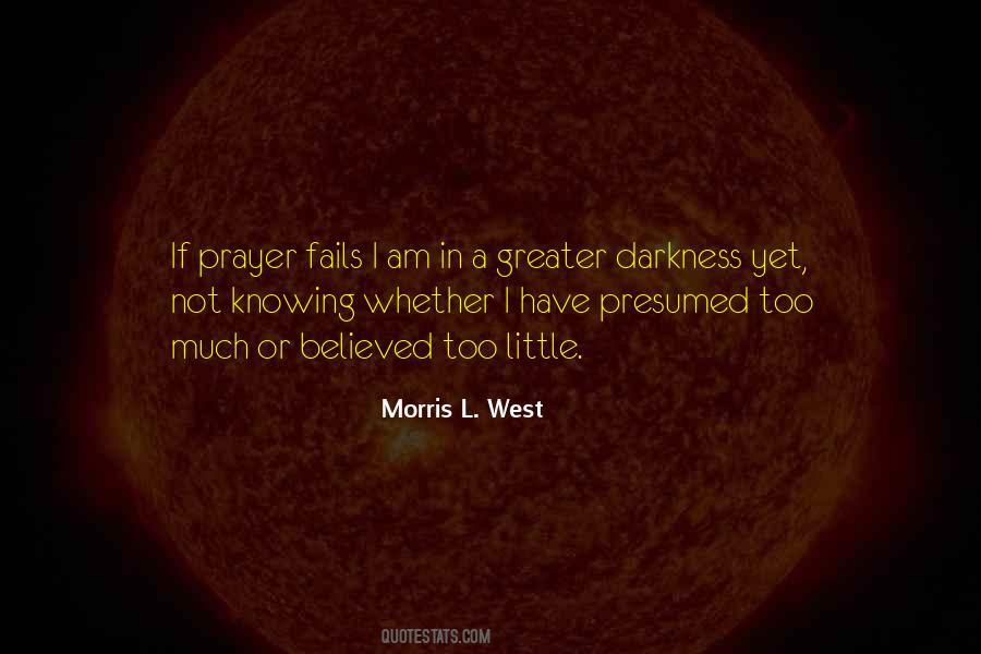 Morris L. West Quotes #1085813