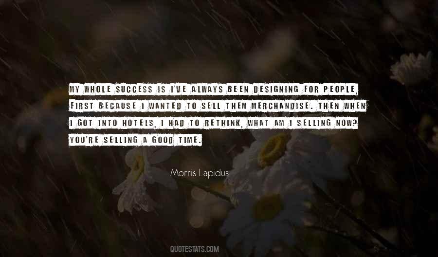 Morris Lapidus Quotes #723281