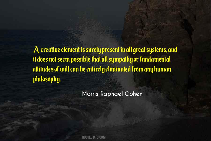 Morris Raphael Cohen Quotes #474120
