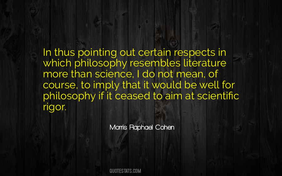 Morris Raphael Cohen Quotes #733918