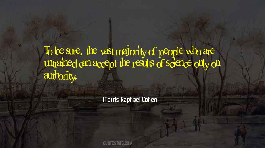 Morris Raphael Cohen Quotes #980176