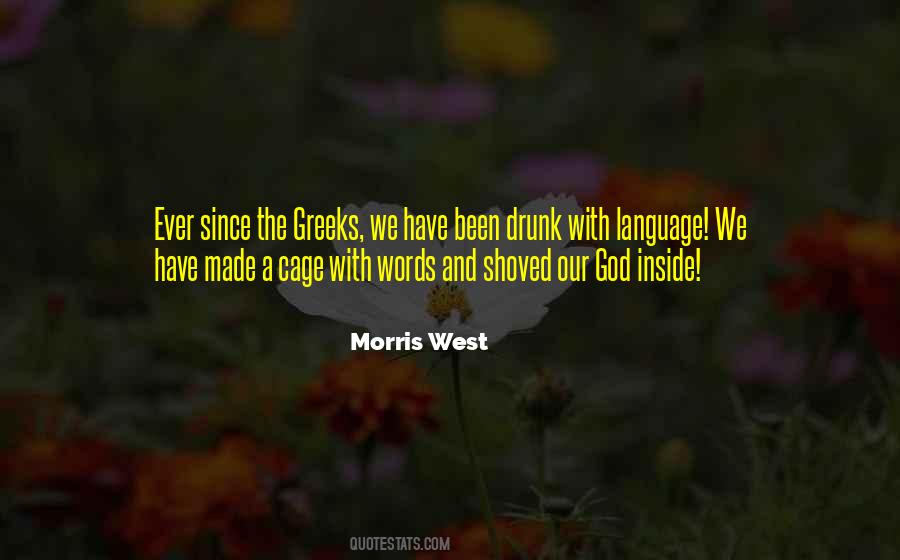 Morris West Quotes #354080