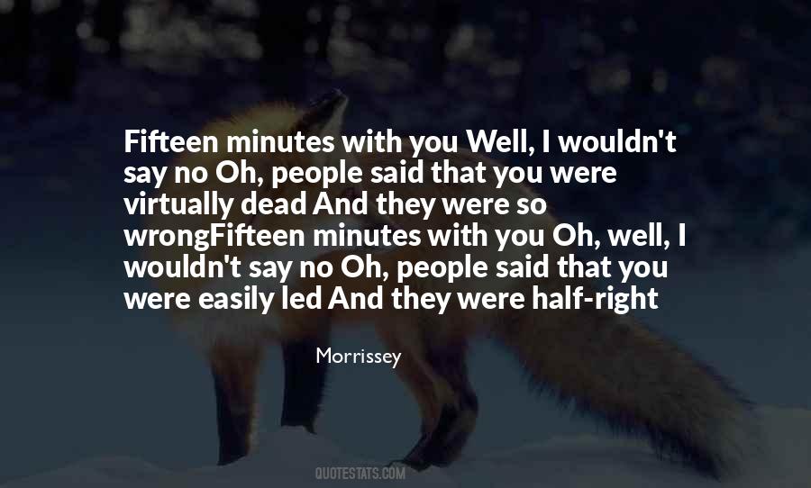 Morrissey Quotes #244962