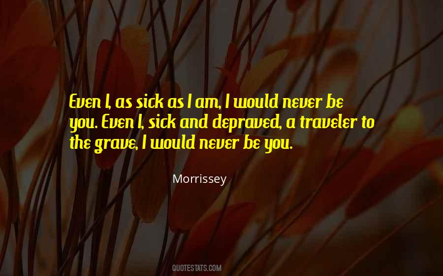 Morrissey Quotes #760655