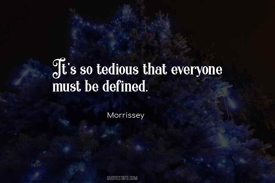 Morrissey Quotes #939402