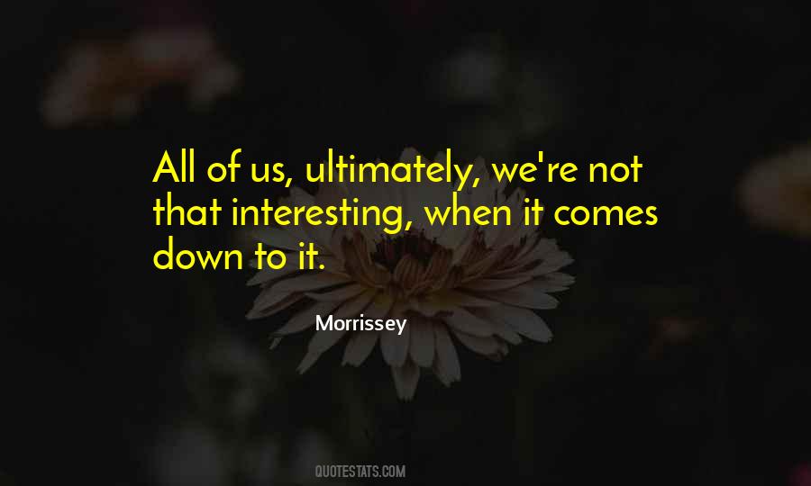 Morrissey Quotes #954129