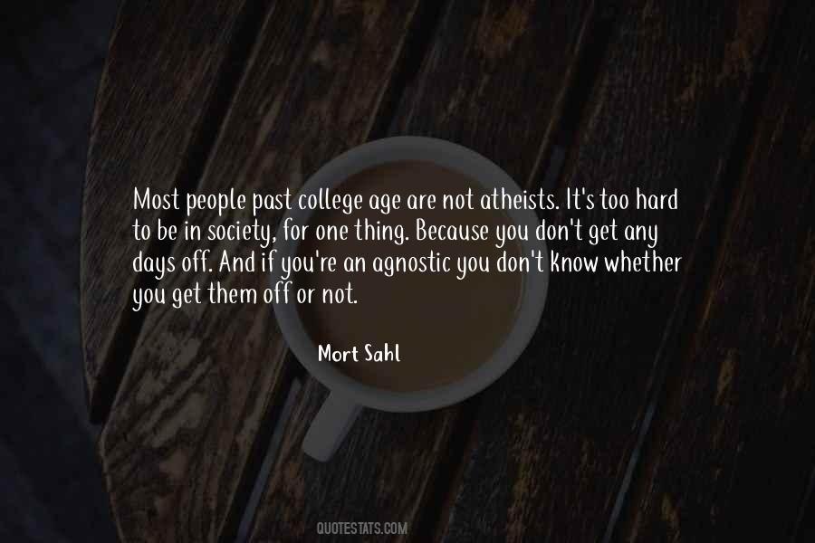 Mort Sahl Quotes #372883