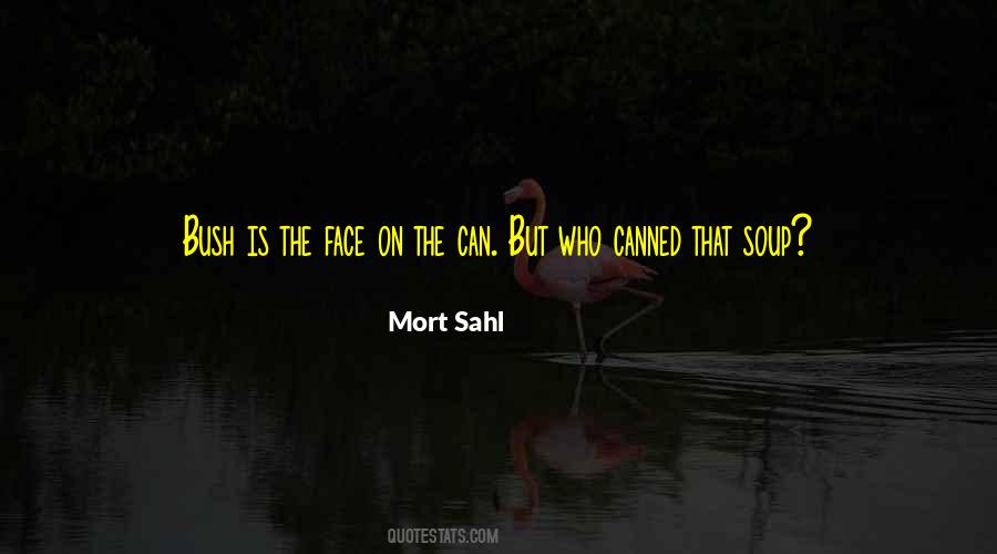 Mort Sahl Quotes #785322