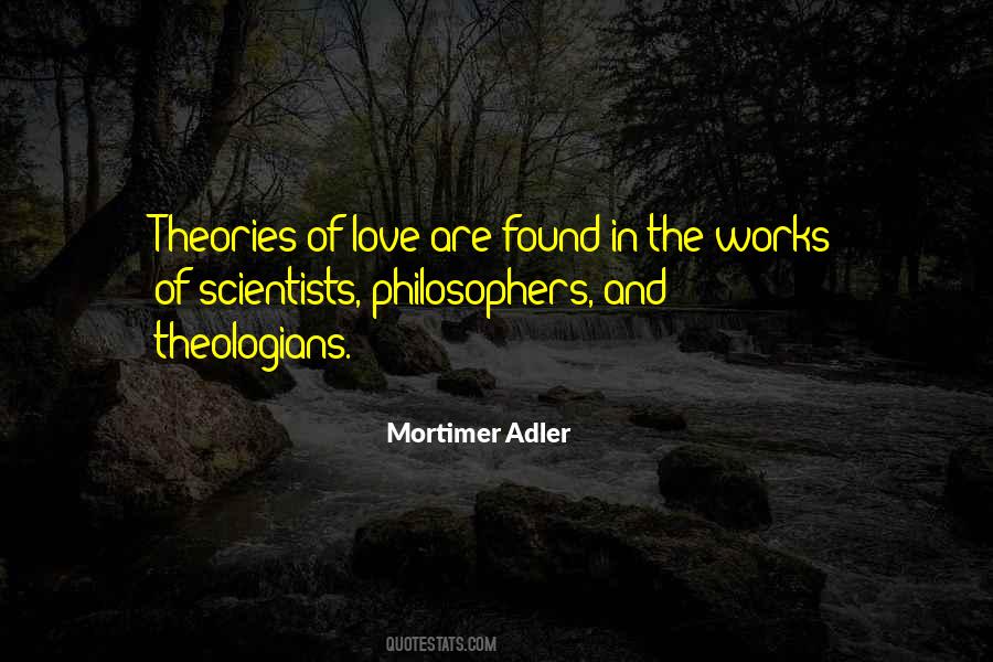 Mortimer Adler Quotes #1572718