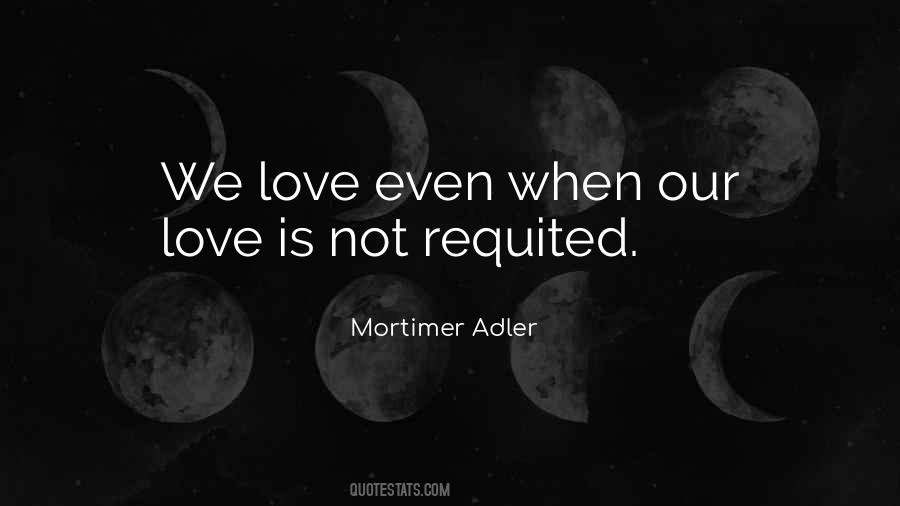 Mortimer Adler Quotes #323325