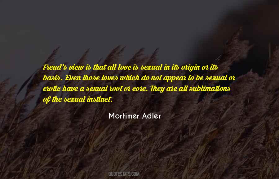 Mortimer Adler Quotes #741668