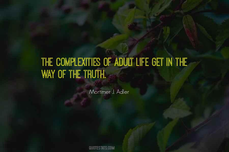 Mortimer J. Adler Quotes #408990