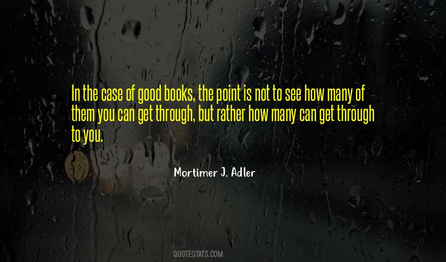 Mortimer J. Adler Quotes #926998