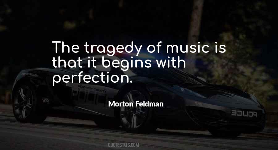 Morton Feldman Quotes #1420106