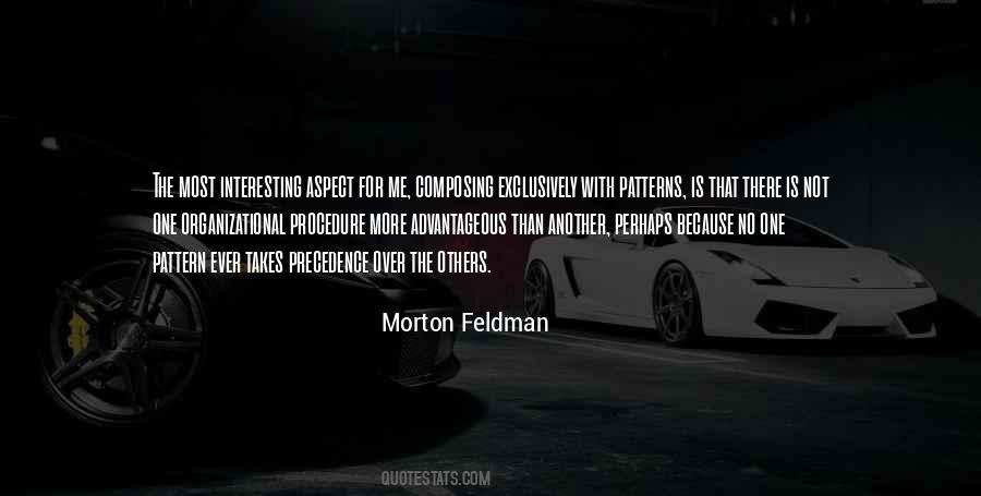 Morton Feldman Quotes #1731262