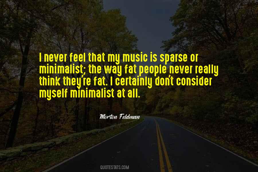 Morton Feldman Quotes #381335