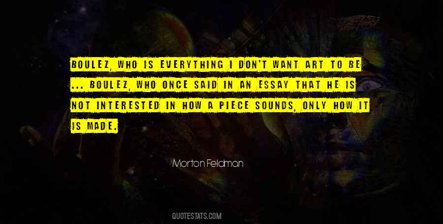 Morton Feldman Quotes #878405