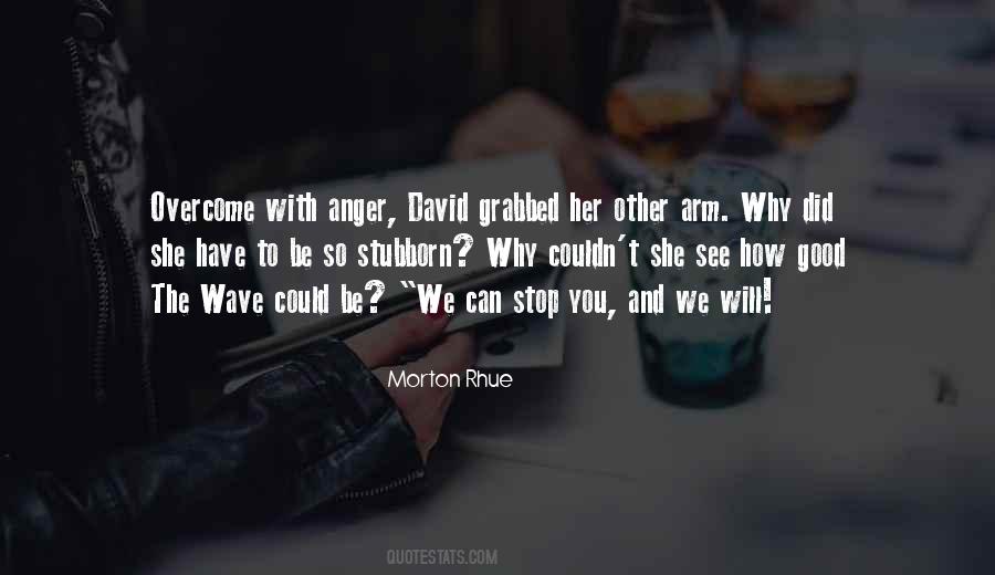 Morton Rhue Quotes #395205 Morton Rhue Quotes #395205