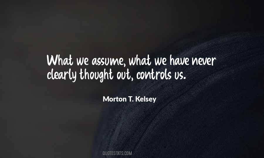 Morton T. Kelsey Quotes #833860